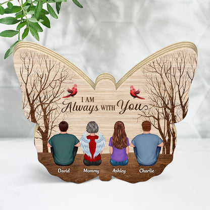 Always With You Memorial Personalized Butterfly Wooden Plaque