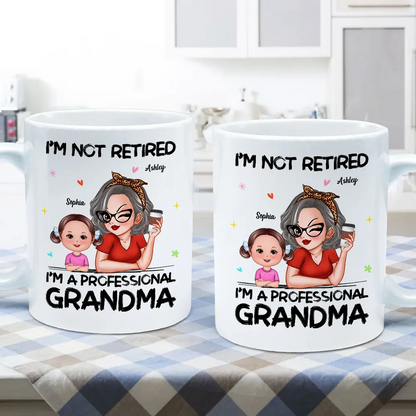 I'm Not Retired I'm A Professional Grandma Personalized Mug, Retirement Gift For Grandma