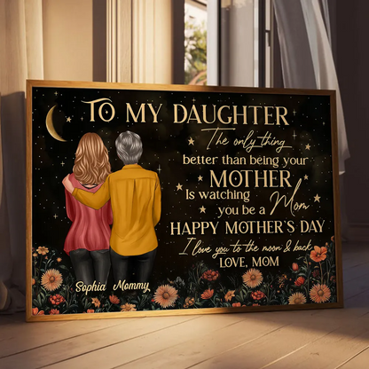 Vintage Flowers Gold Moon To My Daughter From Mom Happy Mother's Day Personalized Poster, Heartfelt 2025 Mother's Day Gift For Daughter