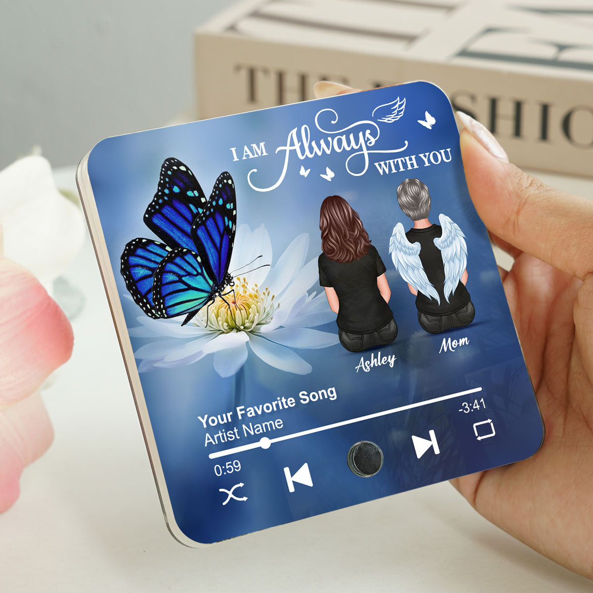Realistic Butterfly I Am Always With You Family Members Memorial Personalized Music Fridge Magnet, Sympathy Gift