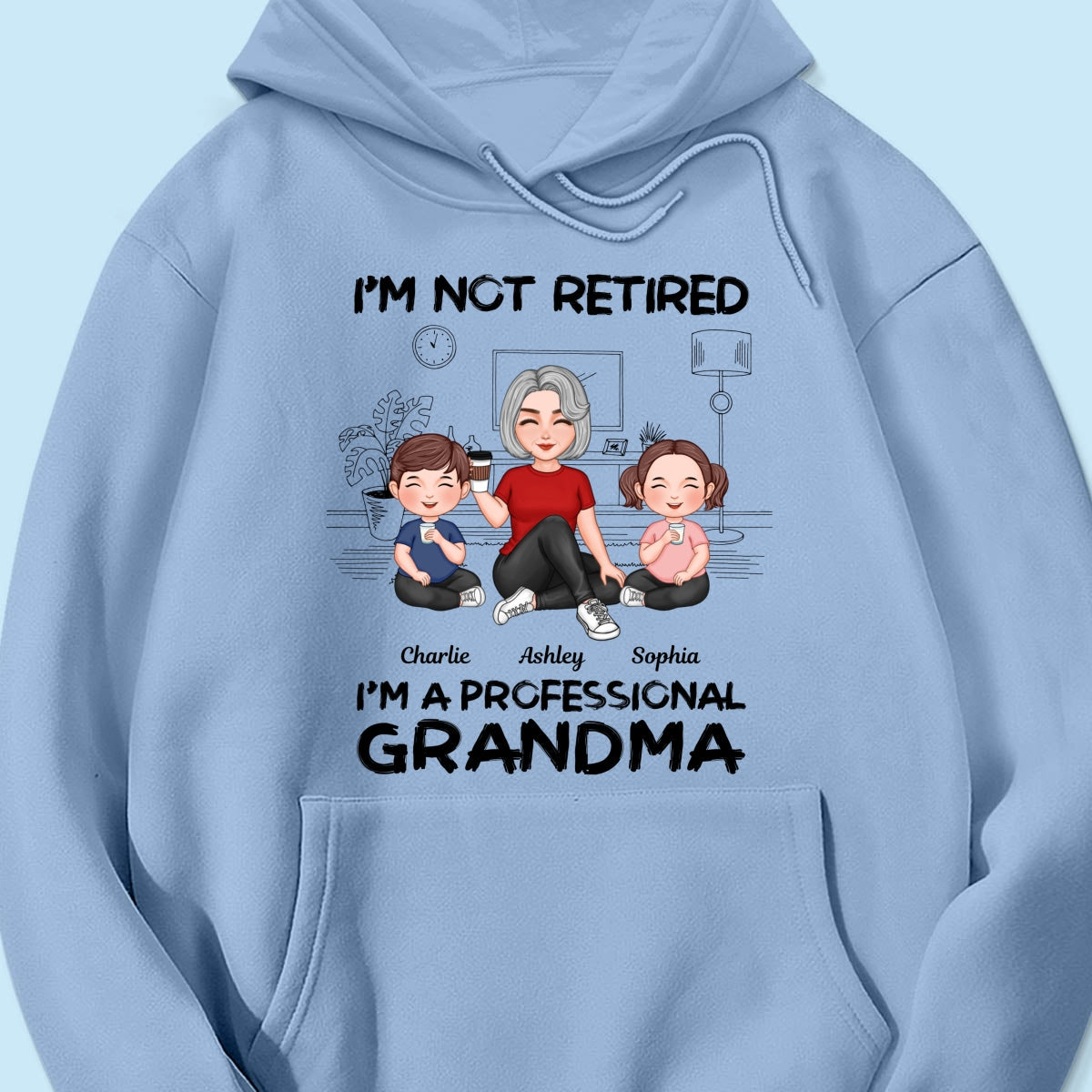 Grandma Grandkids Sitting I‘m Not Retired I’m Professional Grandma Personalized Shirt