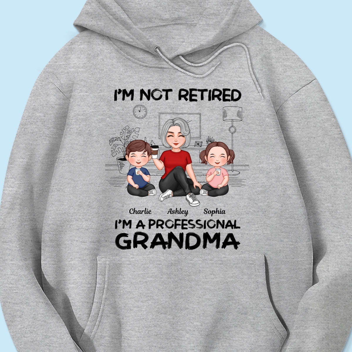 Grandma Grandkids Sitting I‘m Not Retired I’m Professional Grandma Personalized Shirt