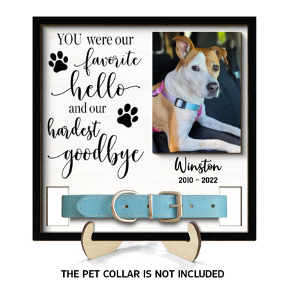 Our Favorite Hello Hardest Goodbye Dog Cat Sympathy Gift Photo Memorial Collar Keepsake Personalized Wooden Pet Collar Holder