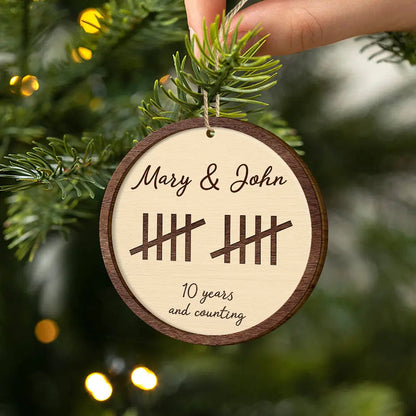 5th Anniversary Wooden Anniversary Years And Counting - Personalized Wooden Ornament