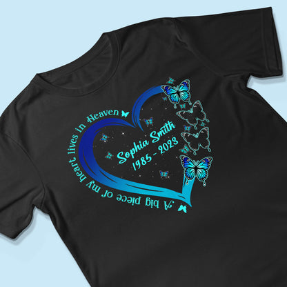 Big Piece Of My Heart Lives In Heaven Blue Butterflies Personalized Shirt