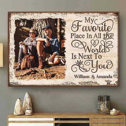 Next To You Is One Of My Favorite Places To Be - Personalized Poster