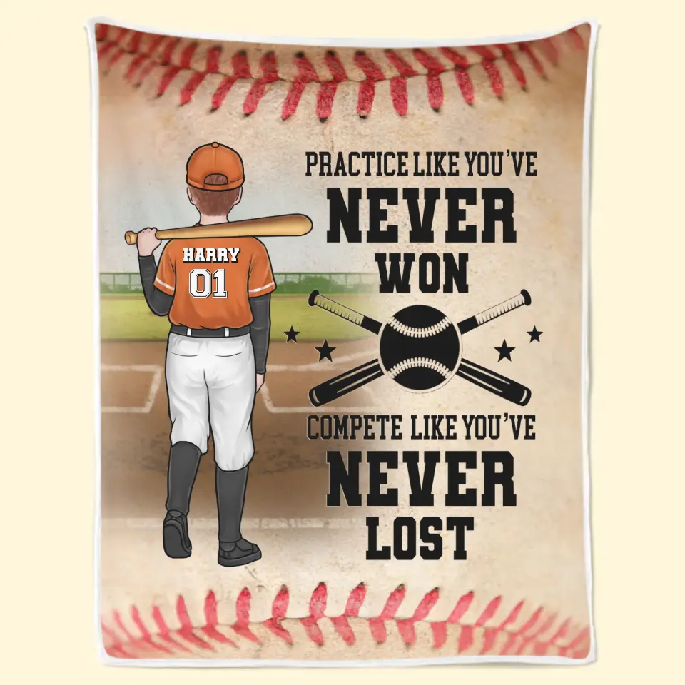 Practice Like You've Never Won - Family Personalized Custom Blanket - Gift For Family Members, Baseball Players, Baseball Lovers