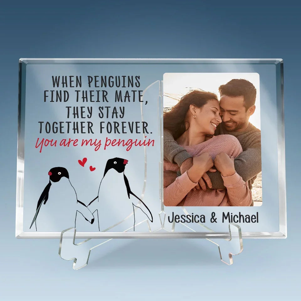 Custom Photo You Are My Penguin - Couple Personalized Custom Rectangle Shaped Acrylic Plaque - Gift For Husband Wife, Anniversary