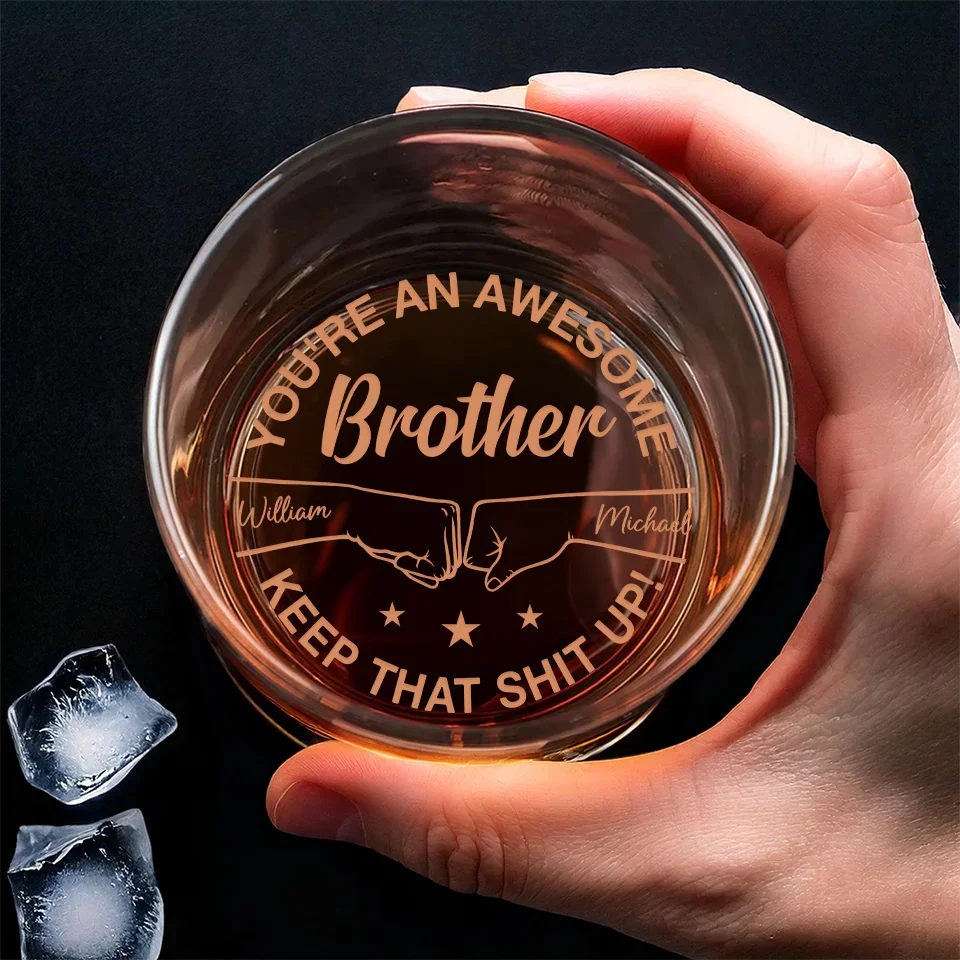 You Are An Awesome Brother - Family Personalized Custom Whiskey Glass - Gift For Family Members