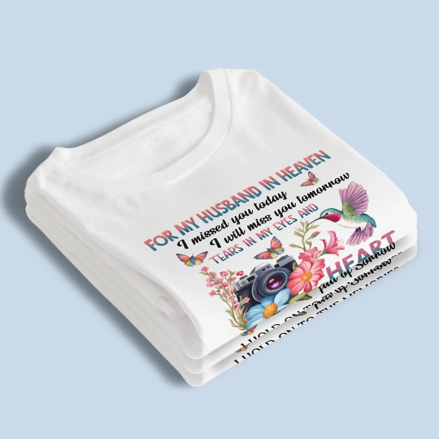 Missing You Every Day, Loving You Always - Memorial Personalized Custom Unisex T-shirt, Premium T-shirt, Hoodie - Sympathy Gift For Family Members