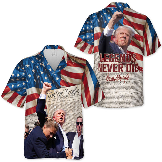 Legends Never Die Hawaiian Shirt, We The People Shirt, Trump Fight 3D Shirt, Trump Supporters Hawaiian Shirt C1334 - GOP