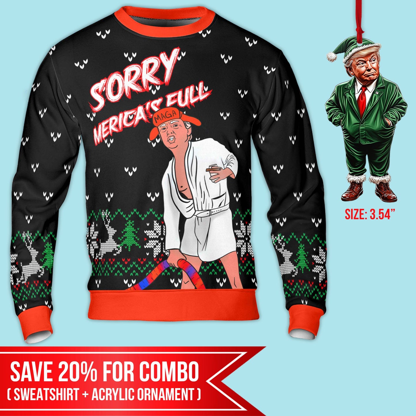 Sorry, Merica's Full Unisex Sweater | Trump Funny Ugly Xmas | Trump 2024 Christmas All-Over-Printed Sweatshirt C1382 - GOP