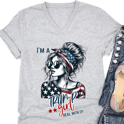 I'm A Trump Girl Deal With It Shirt | Political Tee Shirt | Trump Supporter Shirt Bright T1572 - GOP