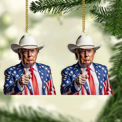 Trump Cowboy, Trump Western Acrylic Ornament, Perfect for Car & Christmas Tree Decor T1648 - GOP