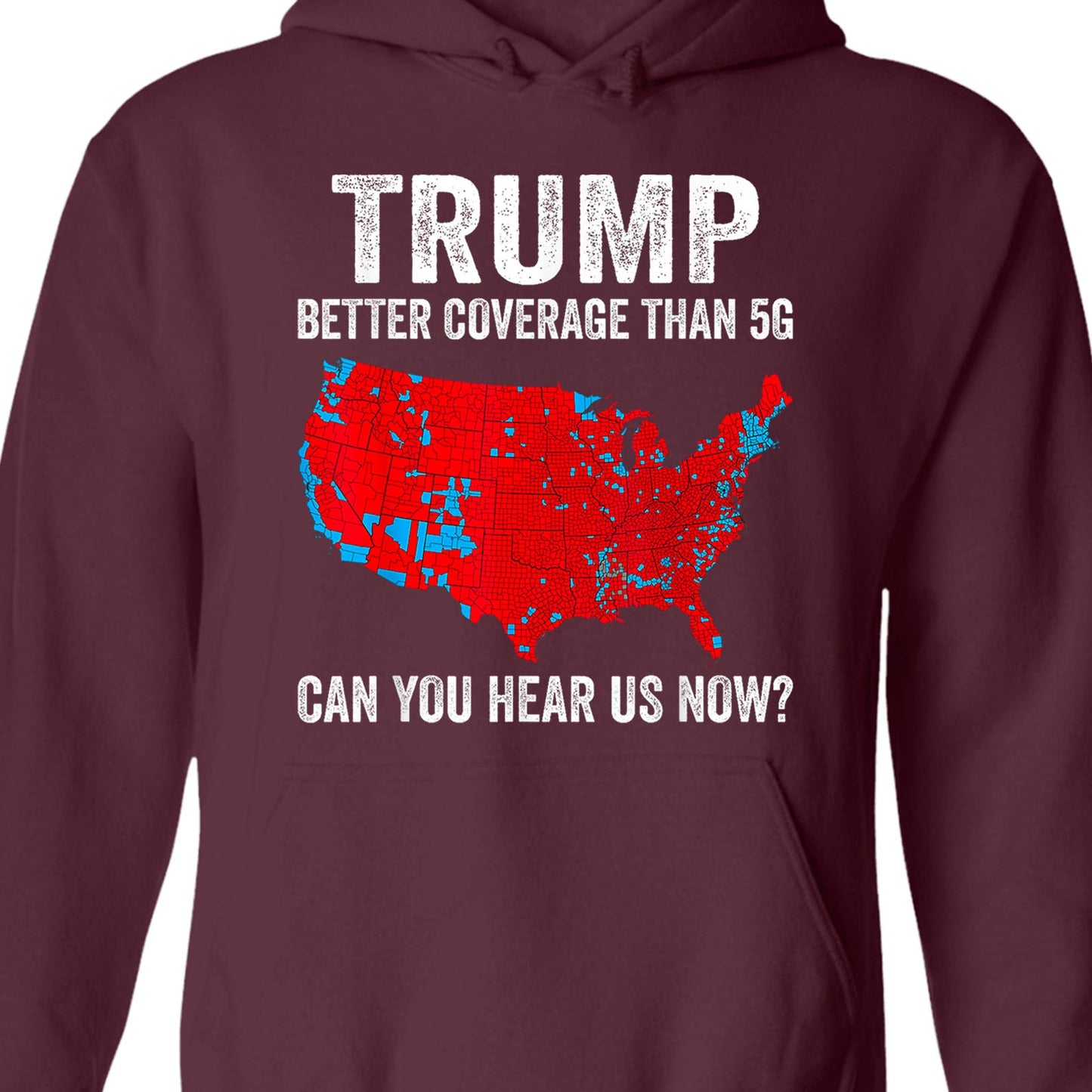 Trump Coverage Can You Hear Us Now, Trump Won, Trump 47th President Sweatshirt T1752 - GOP