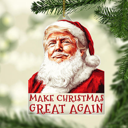 Make Christmas Great Again Ornament, Funny Christmas Trump Acrylic Ornament | Perfect for Car & Christmas Tree Decor T1766 - GOP