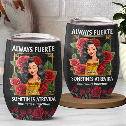 Custom Wine Tumbler - Personalized Hispanic Month Birthday Gifts For Hispanics And Latinos, Women - Beauty With Bite, Grace With Grit