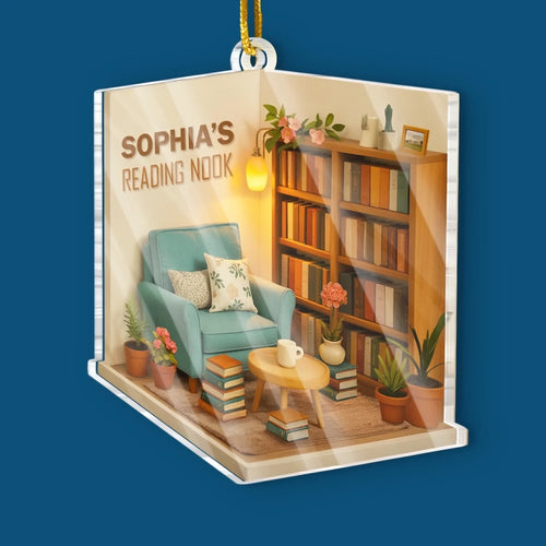 Custom Acrylic Ornament - Personalized Christmas Bookish Gifts For Book Lovers, Bookworms, Readers - A Reading Nook Made Of Dreams