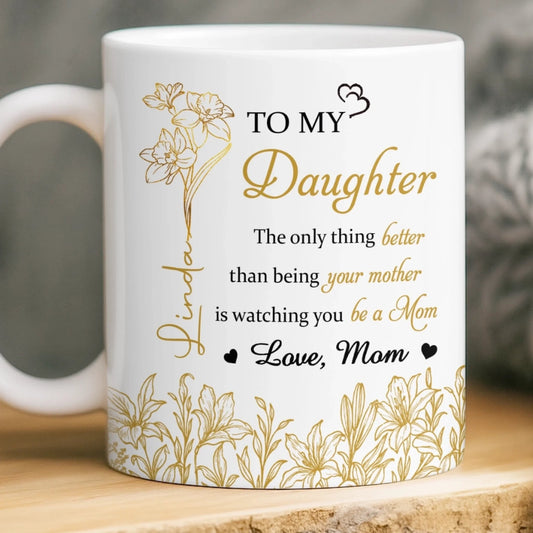 Custom Mug - Personalized Birthday Gifts For Mom, Daughter - Sunshine Shines Through A Daughter