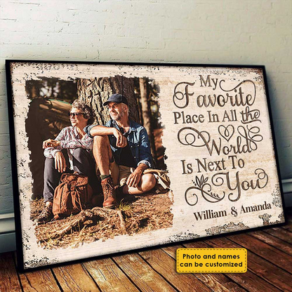 Next To You Is One Of My Favorite Places To Be - Personalized Poster