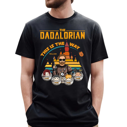 The Dadalorian This Is The Way - Personalized Shirt For Dad Custom Nickname With Kids Gift