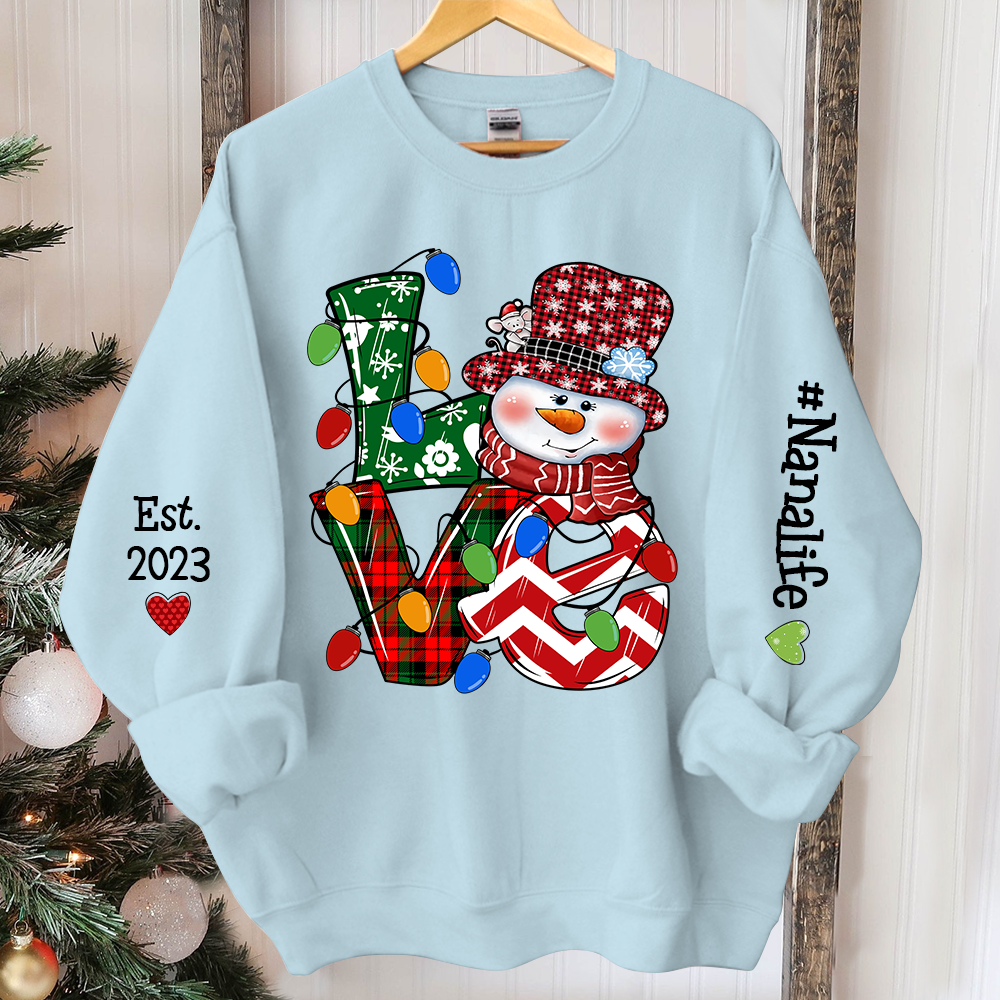 Love Nana Life Snowman Christmas, Custom Nana And Kids, Grandma Gift TH Sweatshirt