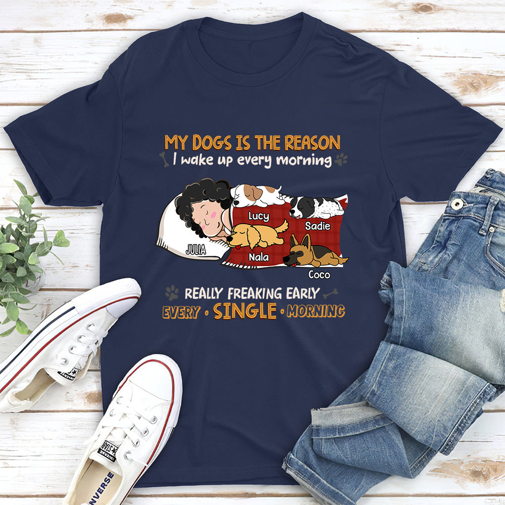 My Dog Is The Reason I Wake Up - Personalized Custom Unisex T-shirt