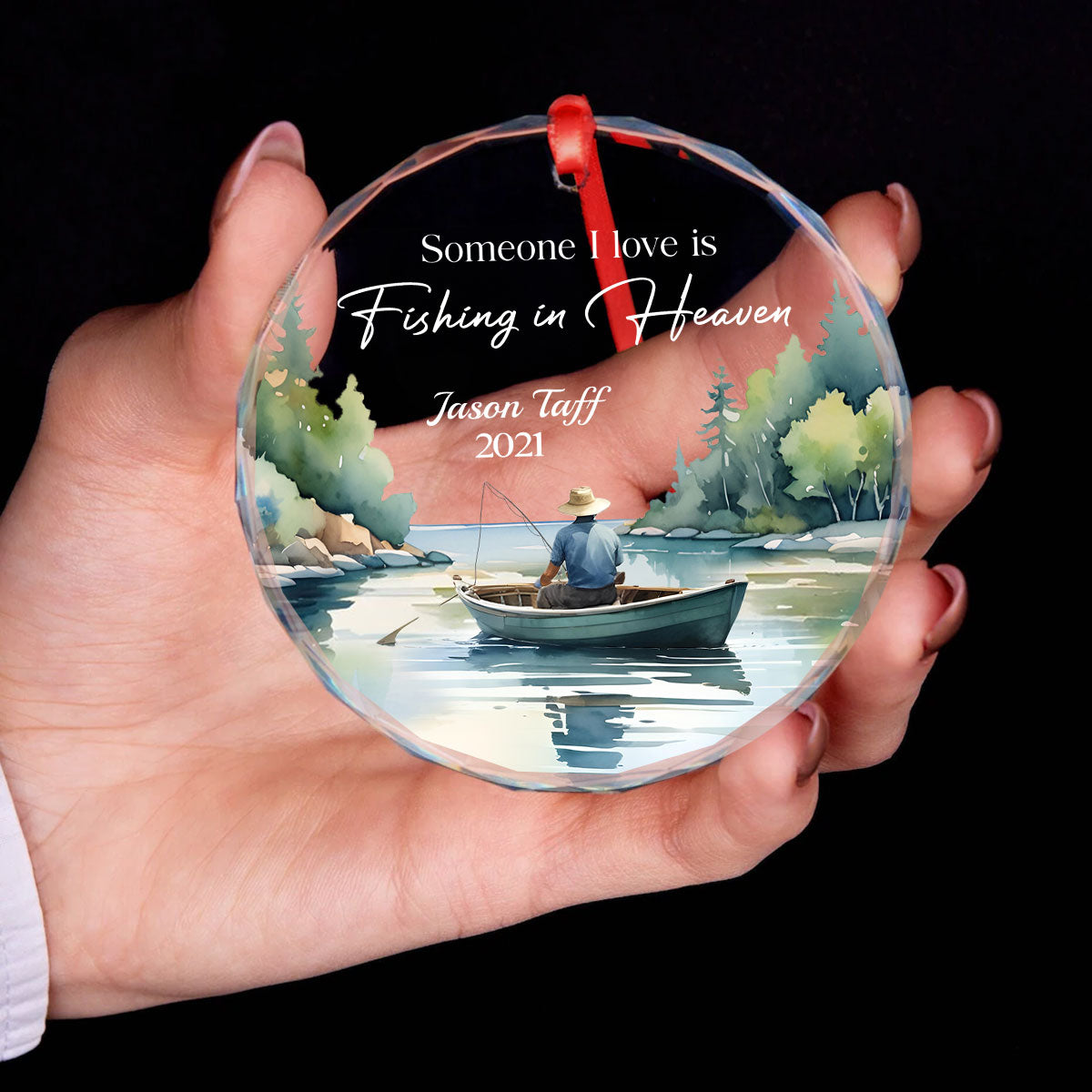 Someone I Love Is Fishing In Heaven Memorial Keepsake Personalized Glass Ornament