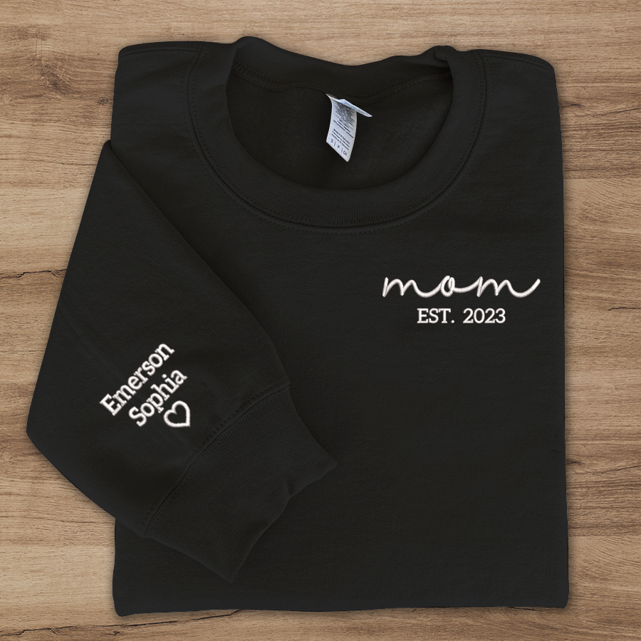 Personalized Mom Embroidered, Mom Est And Kids, Gift For Mom TH Sweatshirt