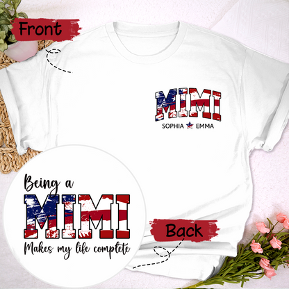 Being A Mimi Makes My Life Complete 4th Of July With Kids TH T-Shirt