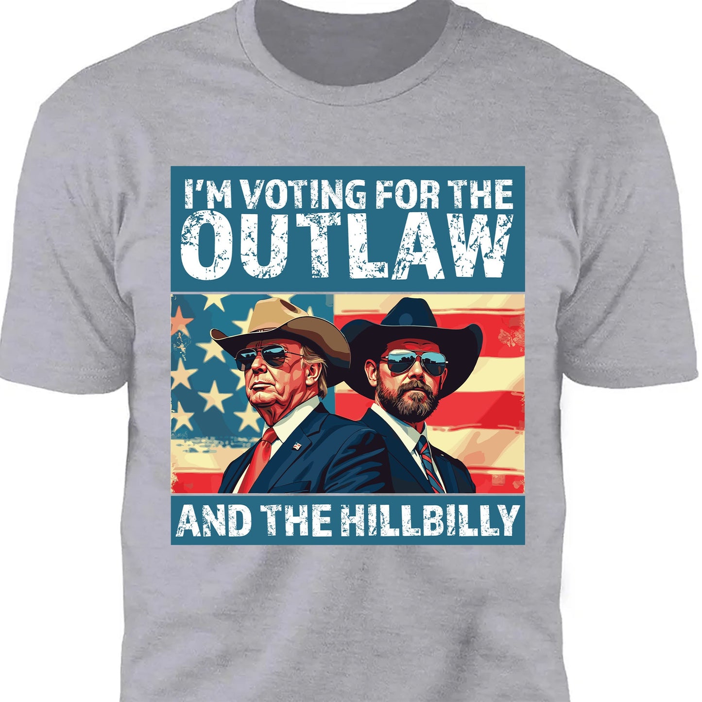 I'm Voting For The Outlaw And The Hillbilly Trump Shirt | Trump Vance Shirt | Trump Supporters Shirt Dark C1537 - GOP