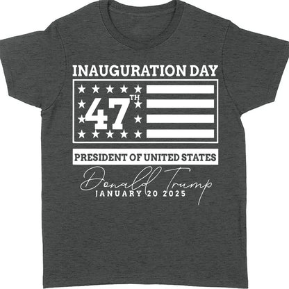 Election Inauguration Day, Trump 47th President Shirt, President Trump Won Shirt Dark T1698 - GOP