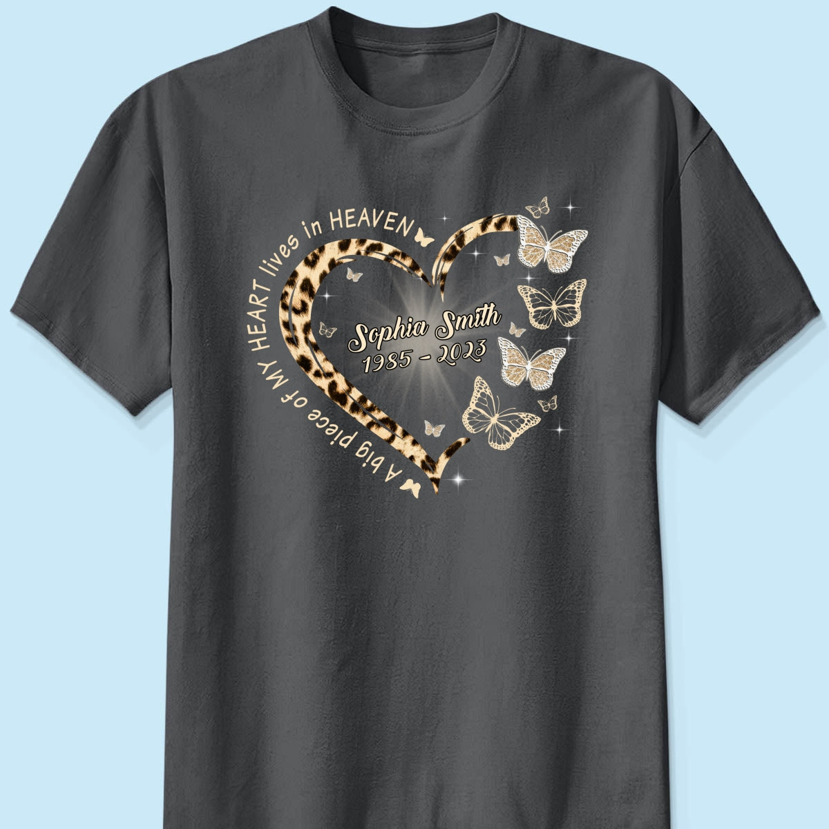 Leopard Big Piece Of My Heart Lives In Heaven Personalized Shirt