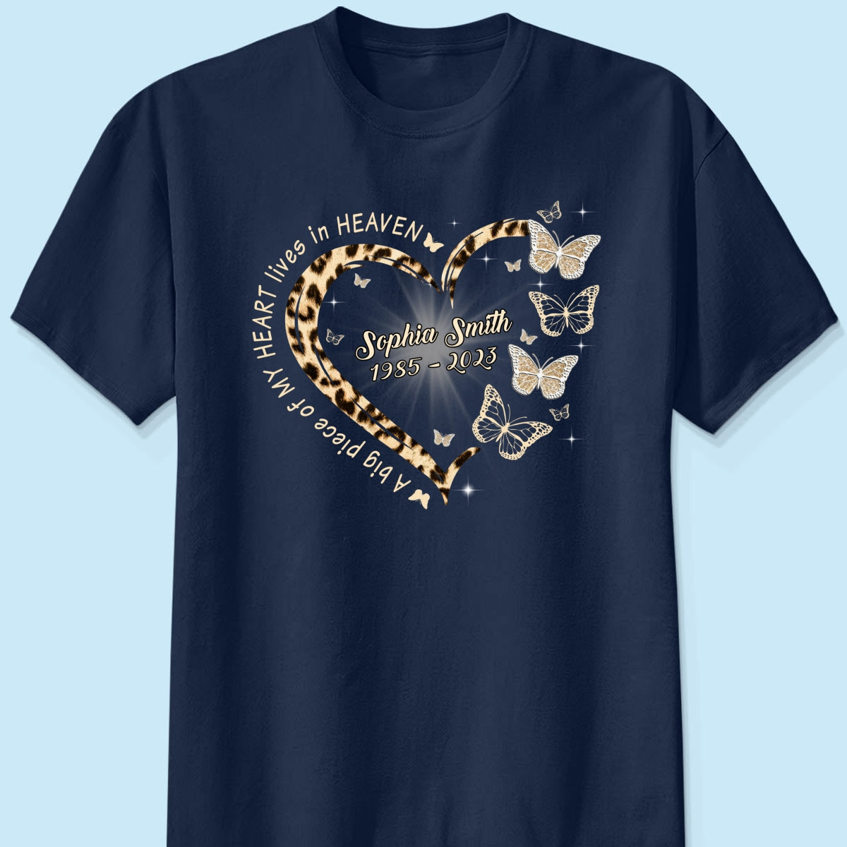 Leopard Big Piece Of My Heart Lives In Heaven Personalized Shirt