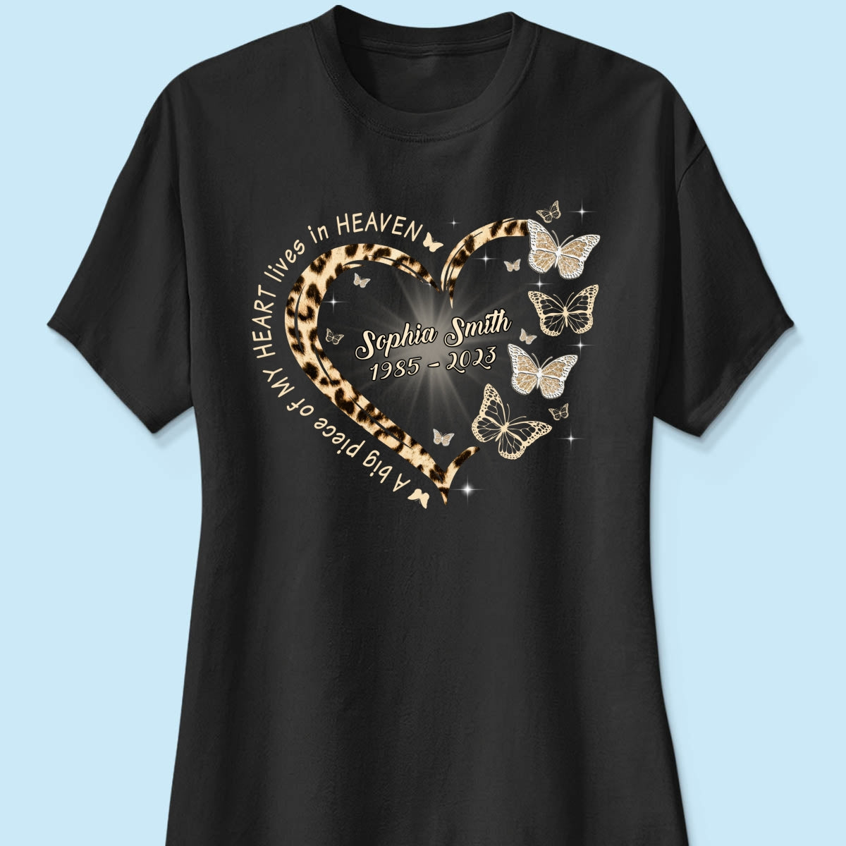 Leopard Big Piece Of My Heart Lives In Heaven Personalized Shirt
