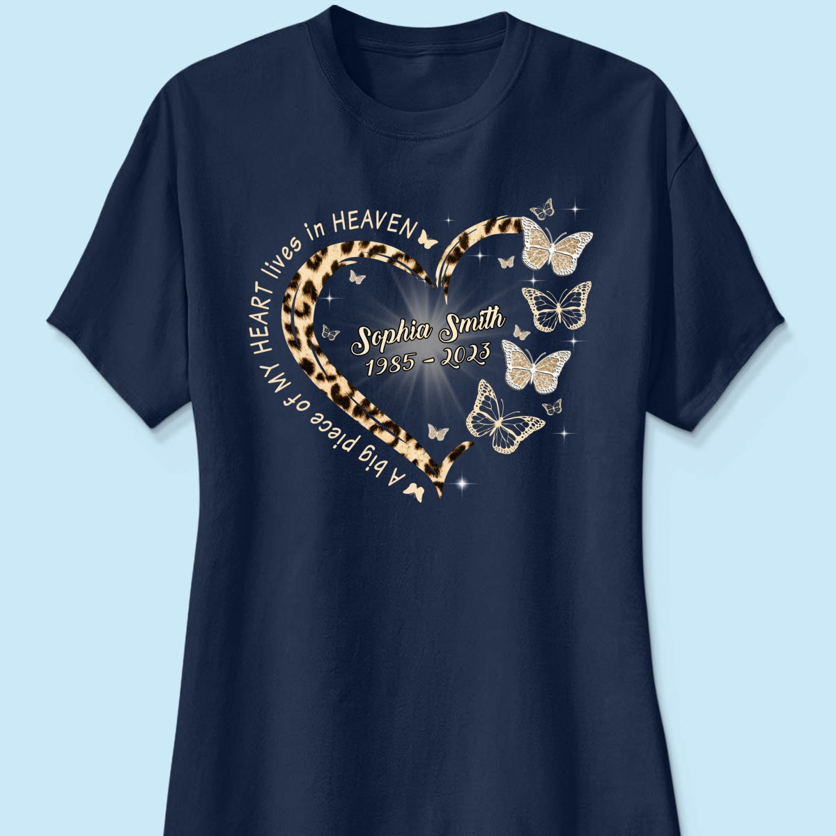 Leopard Big Piece Of My Heart Lives In Heaven Personalized Shirt