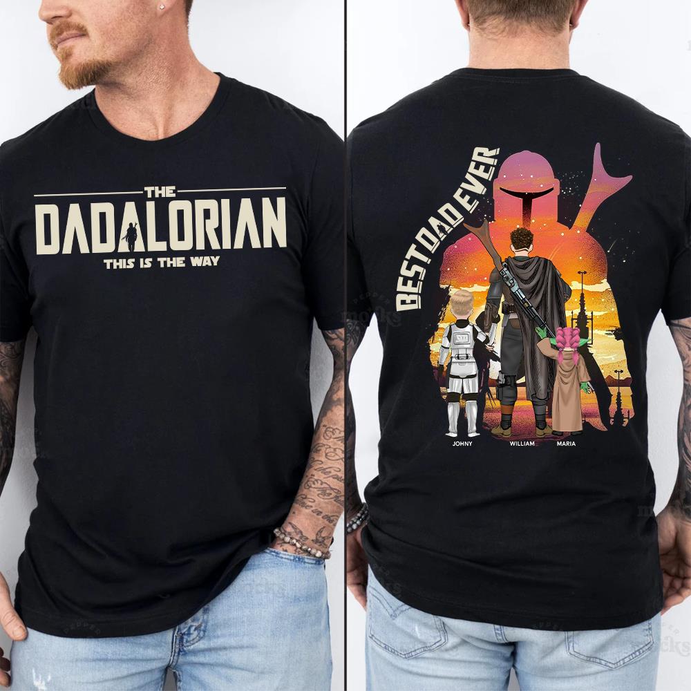 Best Dad Ever - The Dadalorian Personalized Shirt Gift For Dad - Custom Father's Day Gift Ver2