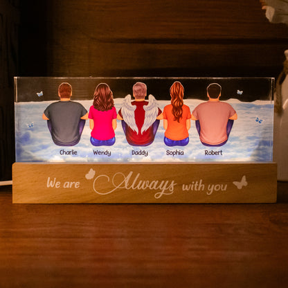 Always With You Sky Family Members Grandma Grandpa Dad Mom Kids Dogs Cats Memorial Gift Personalized Acrylic LED Night Light