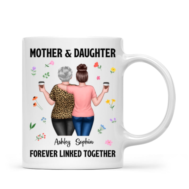 Back View Mom And Daughters Walking Mother & Daughter Forever Linked Together Personalized Mug