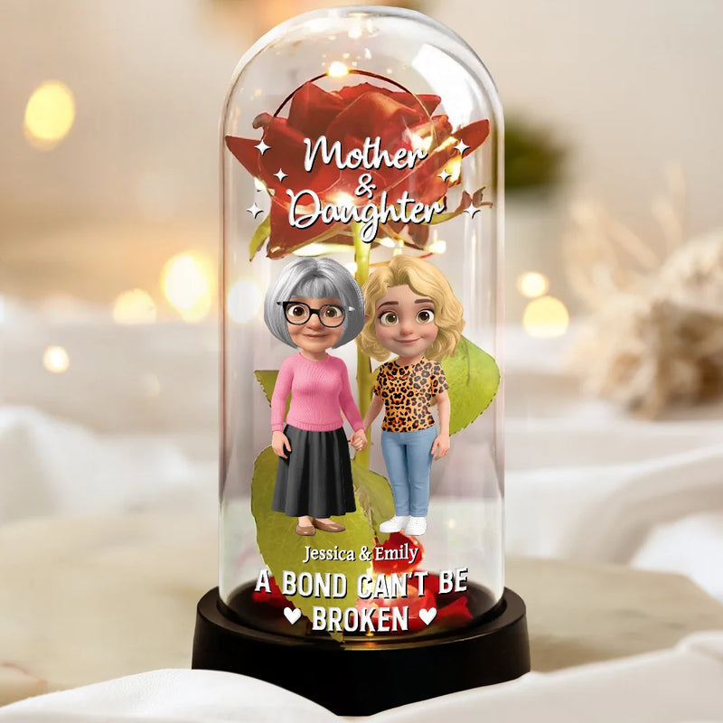 A Bond That Can't Be Broken Mom And Daughter - Personalized Everlasting Rose Dome Lamp