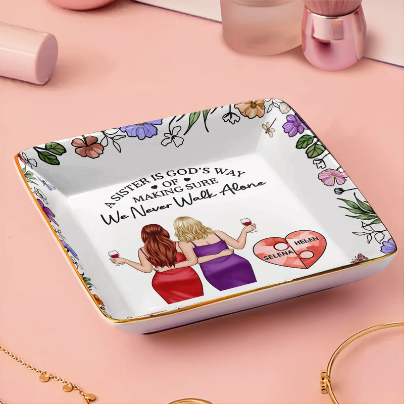 A Friend Is God's Way Of Making Sure We Never Walk Alone - Personalized Ring Dish