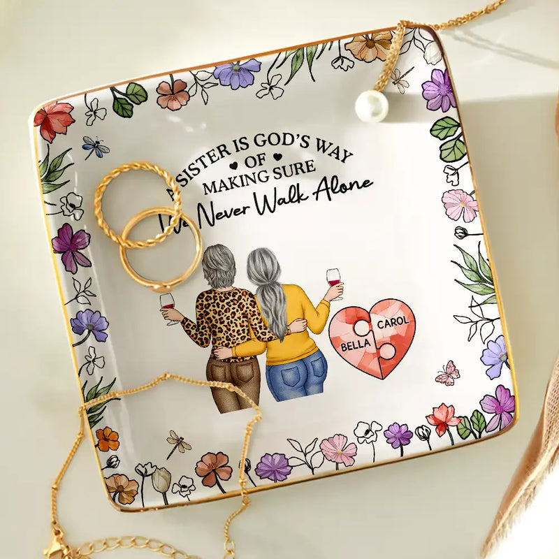 A Friend Is God's Way Of Making Sure We Never Walk Alone - Personalized Ring Dish