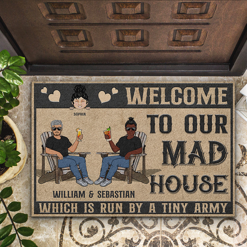 Welcome To Mad House Run By Tiny Army Family - Home Warming Gift - Personalized Custom Doormat