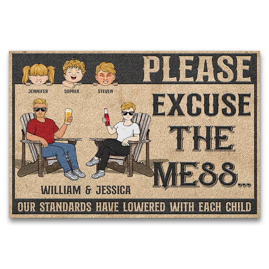 Please Excuse The Mess Our Standards Have Lowered - Family Gift - Personalized Custom Doormat