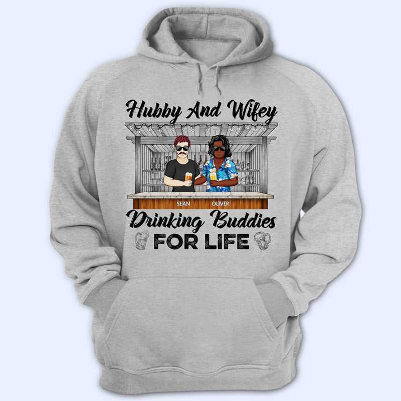 Hubby And Wifey Drinking Buddies For Life - Gift For Couples - Personalized Custom T Shirt