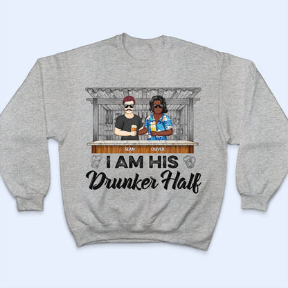 My Drunker Half Drinking Husband Wife - Gift For Couples - Personalized Custom T Shirt
