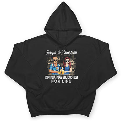 Drinking Buddies For Life - Family Couple Gifts - Personalized Custom T Shirt