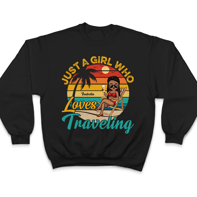 Just A Girl Who Loves Traveling Retro Beach Girl - Personalized Custom T Shirt