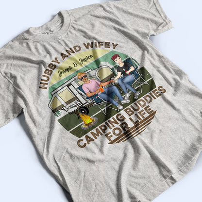 Hubby And Wifey Camping Buddies For Life - Gift For Old Couples - Personalized Custom T Shirt
