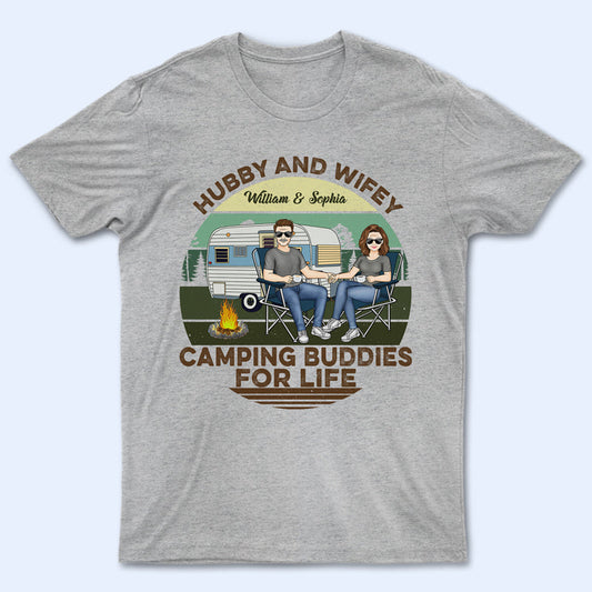 Hubby And Wifey Camping Buddies For Life - Gift For Old Couples - Personalized Custom T Shirt